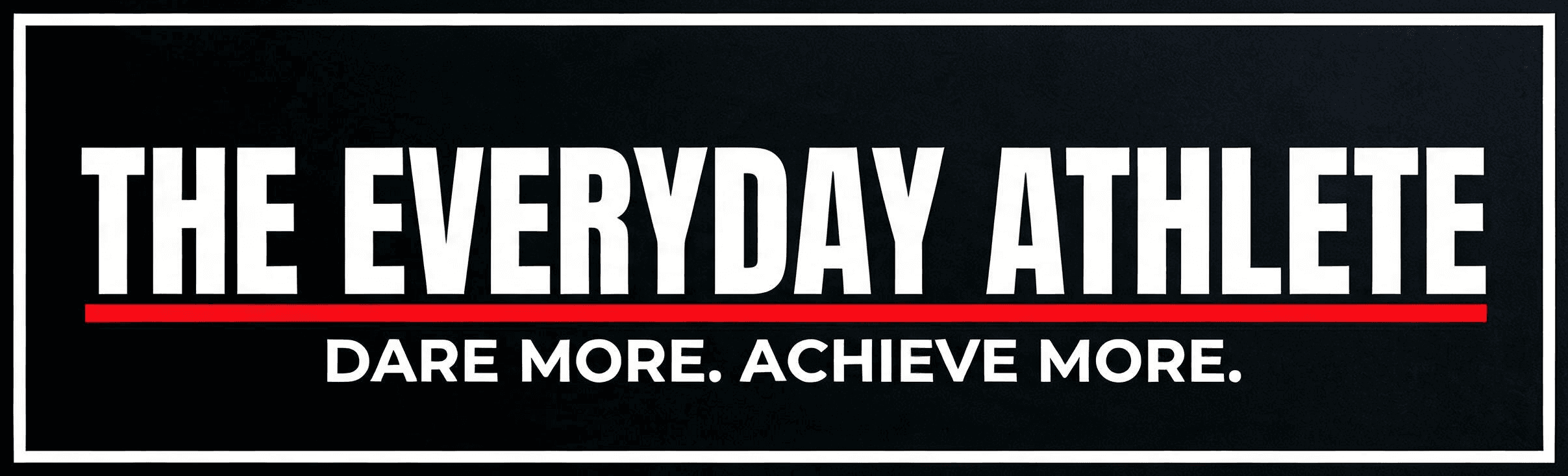 The Everyday Athlete
